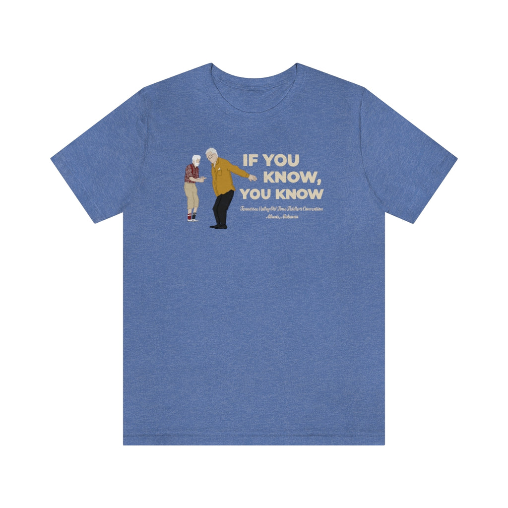 If You Know, You Know - The Iconic Clogging Duo - Tennessee Valley Old Time Fiddler's Convention T-Shirt