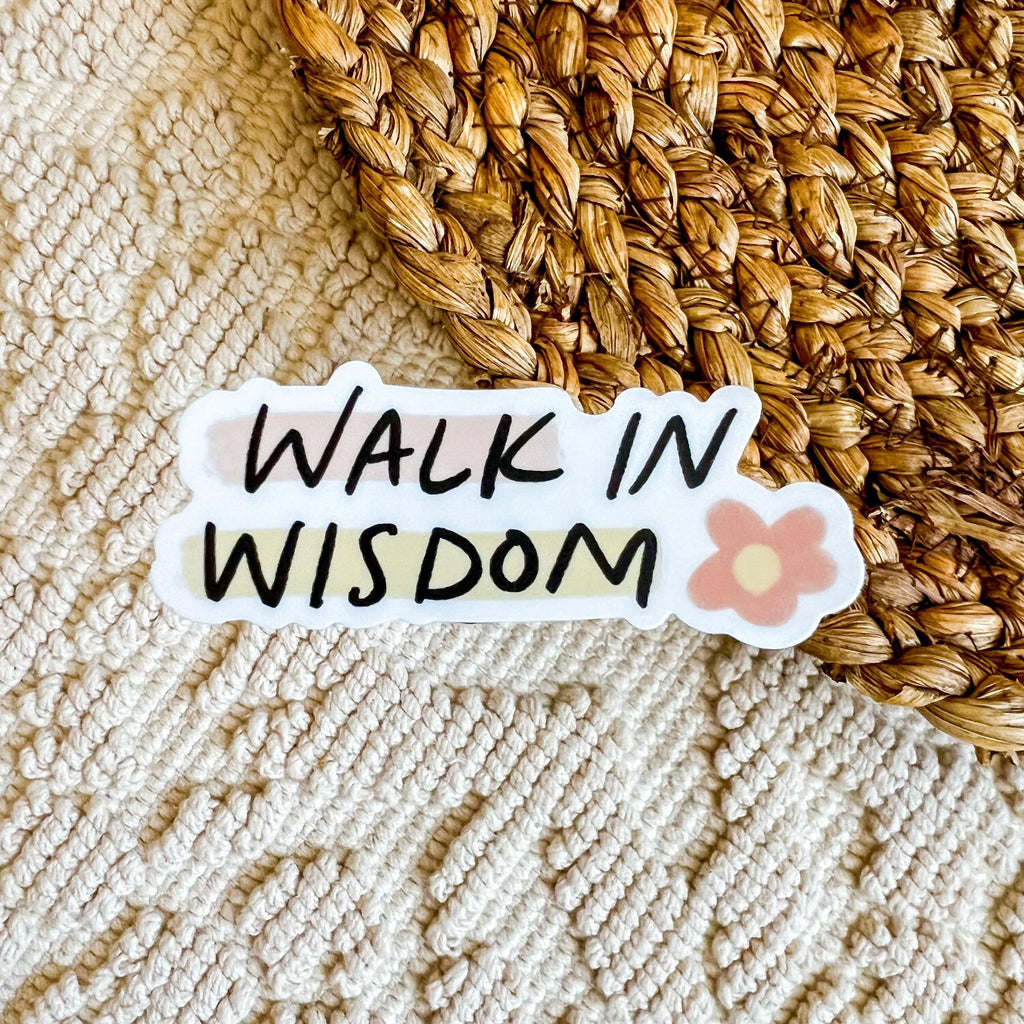 Walk in Wisdom Sticker